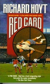 Red Card: A Novel of World Cup 1994