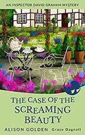 The Case of the Screaming Beauty (An Inspector David Graham Cozy Mystery) (Volume 1)