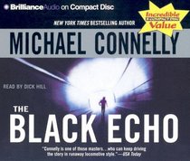 The Black Echo (Harry Bosch, Bk 1) (Audio CD) (Abridged)