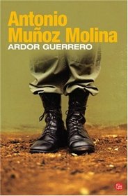 Ardor guerrero (Spanish Edition)