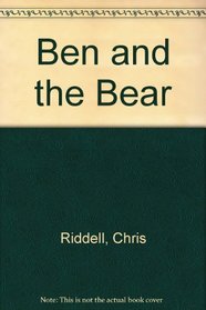 Ben and the Bear