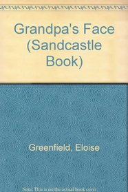 Grandpa's Face (Sandcastle Book)