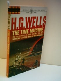 The Time Machine: The Time Traveller