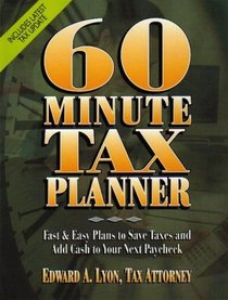 60 Minute Tax Planner (60 Minute Tax Planner, Revised 1st Edition)