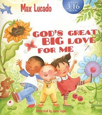 God's Great Big Love For Me: 3:16 - Preschool Edition