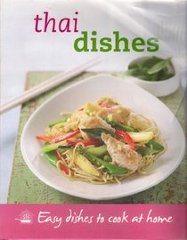 Thai Dishes; Easy dishes to cook at home
