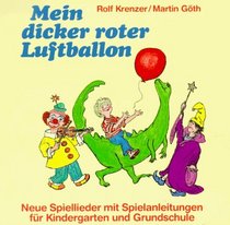 Mein dicker, roter Luftballon.