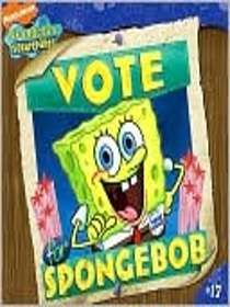 Spongebob Squarepants: Vote For Spongebob