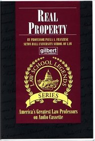 Real Property (Law School Legends Series)