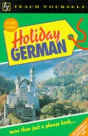 Holiday German (Teach Yourself)