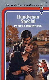 Handyman Special (Harlequin American Romance, No 116)