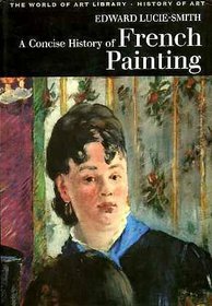 Concise History of French Painting (World of Art)