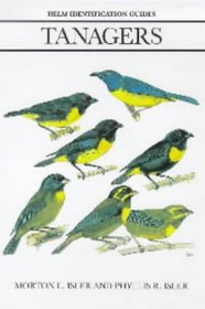 Helm Identification Guides: Tanagers (Helm Identification Guides)