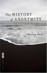 The History of Anonymity (The VQR Poetry Series)