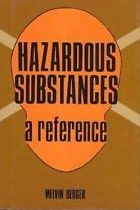 Hazardous Substances: A Reference