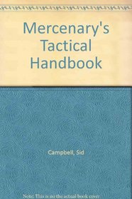 Mercenary's Tactical Handbook