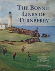 The Bonnie Links of Turnberry