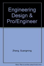 Engineering Design & Pro/Engineer