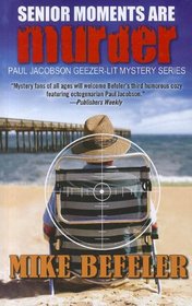 Senior Moments Are Murder (Wheeler Large Print Cozy Mystery)