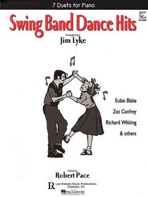 Swing Band Dance Hits - 7 Duets for Piano (Pace Piano Education)