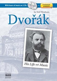 Dvorak: His Life and Music (His Life & Music)