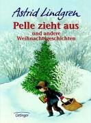 Pelle zieht aus und andere Weihnachtsgeschichten. Kinderbuch zum Vorlesen und Selberlesen.