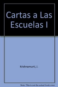 Cartas a Las Escuelas I