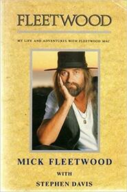 Fleetwood: My Life and Adventures with Fleetwood Mac