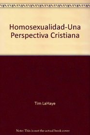 Homosexualidad Lo Que Hace Y Como Supera (Spanish Edition)