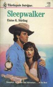 Sleepwalker (Harlequin Intrigue, No 126)