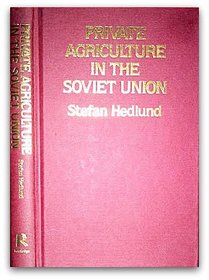 Private Agriculture in the Soviet Union