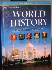 World History: Patterns of Interaction: Teacher Edition Survey 2012