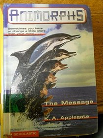 Animorphs the Message