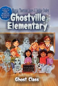 Ghost Class (Ghostville Elementary (Library))