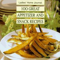 100 Great Appetizer and Snack Recipes