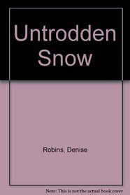 Untrodden Snow