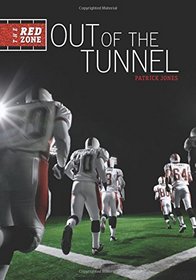 Out of the Tunnel (The Red Zone)