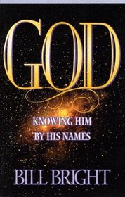 God: 13 Steps to Discovering His Attributes