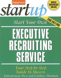 Start Your Own Executive Recruiting Business (Startup)