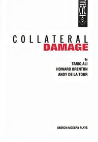 Collateral Damage (Oberon Modern Plays)
