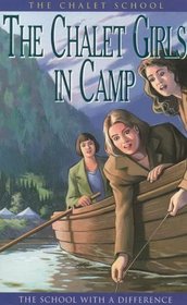 The Chalet Girls in Camp (The Chalet School Series)