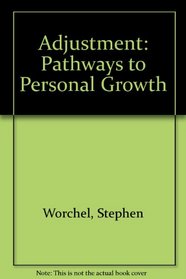 Adjustment: Pathways to Personal Growth