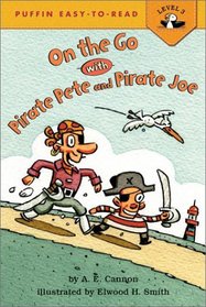 On the Go With Pirate Pete and Pirate Joe (Easy-to-Read, Puffin)