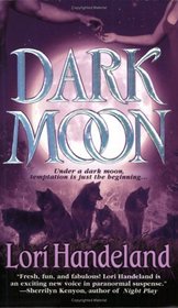 Dark Moon (Nightcreature, Bk 3)