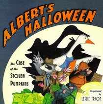 Albert's Halloween : The Case of the Stolen Pumpkins (Albert's Halloween)