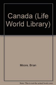 Canada (Life World Library)