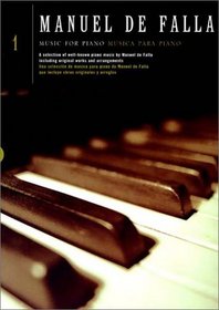 Manuel De Falla: Music for Piano/Musica Para Piano