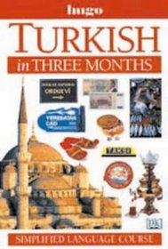 Turkish in Three Months (Hugo's Simplified System)