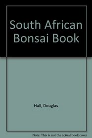 The South African Bonsai Book