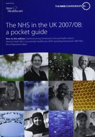 The NHS in the UK 2007/08: A Pocket Guide